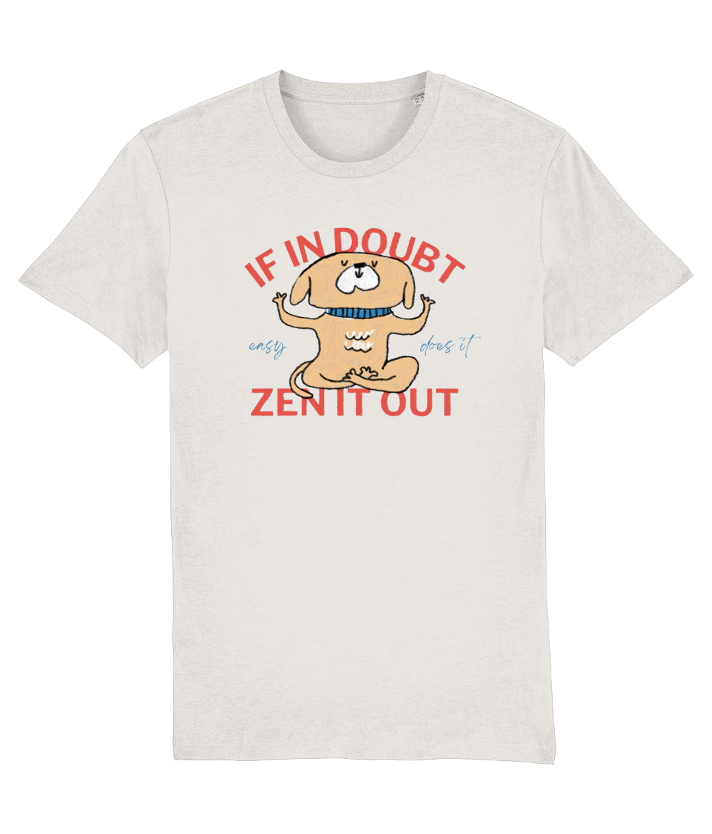 If In Doubt Zen It Out | Organic T Shirt