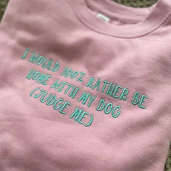 XS | I Would 100% Rather Be With My Dog | Unisex Sweatshirt