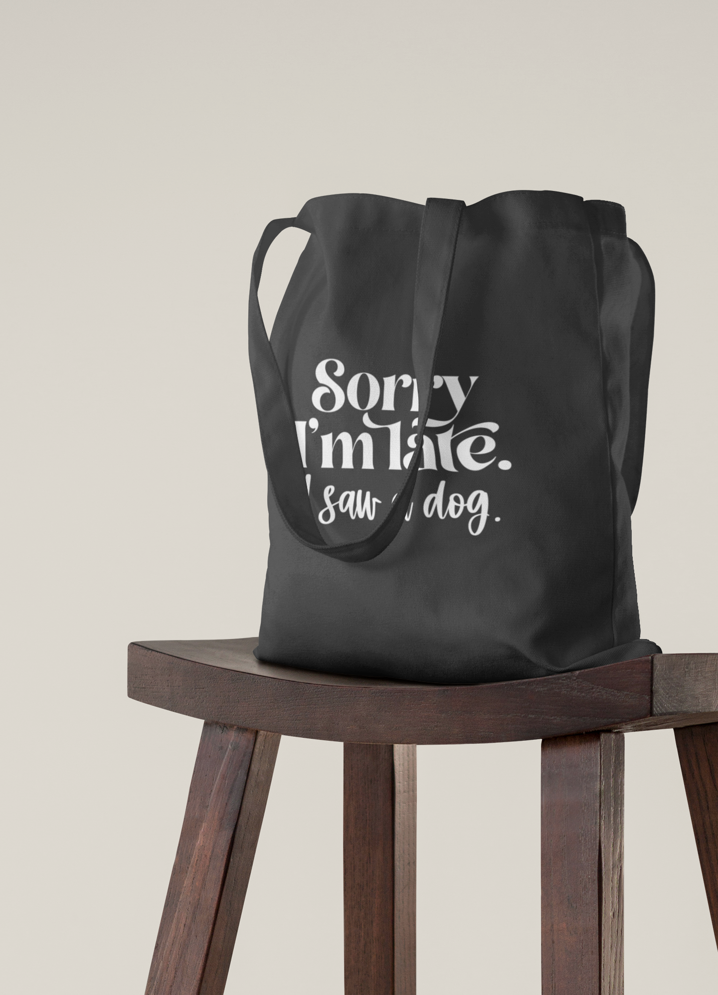 Sorry I'm Late, I Saw A Dog | Cotton Tote Bag