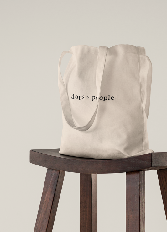 Dogs > People | Cotton Tote Bag