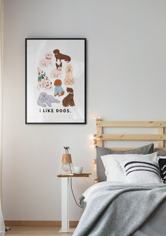 I Like Dogs | Art Print