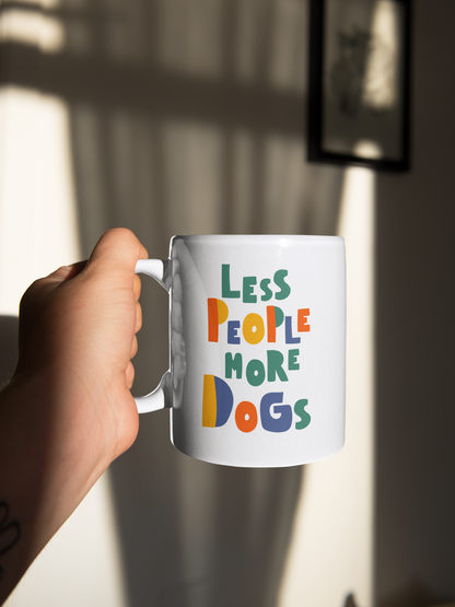 Less People More Dogs | Ceramic Mug